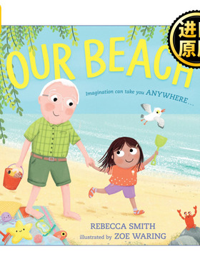 Our Beach 属于我们的海滩 隔代亲子暖心绘本  Zoe Waring插画