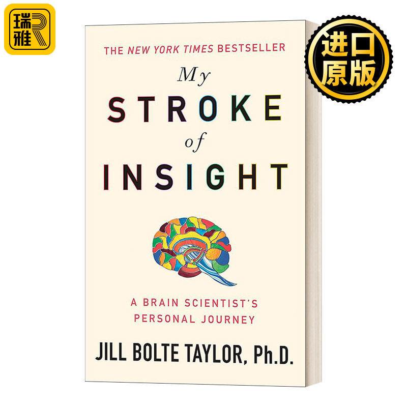英文原版 My Stroke of Insight 重病启示录 一个脑神经科学家中风后复原的奇迹 英文版 Jill Bolte Taylor 进口英语原版书籍