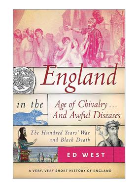 英文原版 England in the Age of Chivalry . . . And Awful Diseases 骑士时代与要命瘟疫 精装 英文版 进口英语原版书籍