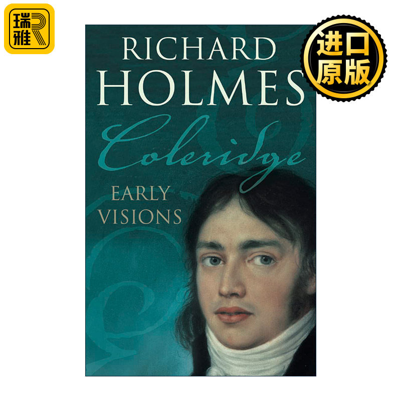 英文原版 Coleridge Early Visions 柯勒律治的早年追求 惠特·布莱德传记奖 理查德·霍姆斯 英文版 进口英语原版书籍
