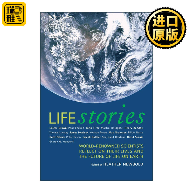 英文原版 Life Stories生命的故事 世界著名科学家回顾生活 展望地球生命的未来 Heather Newbold希瑟·纽博尔德 进口英语原版书籍