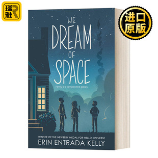 We Dream of Space 我们的太空梦 2021纽伯瑞银奖 英文原版儿童小说