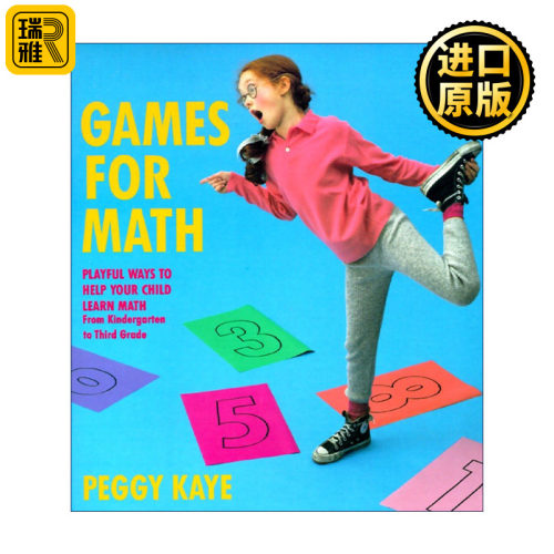 Games For Math 数学游戏 帮助孩子从幼儿园到小学三年级学习数学的有趣方法 Peggy Kaye