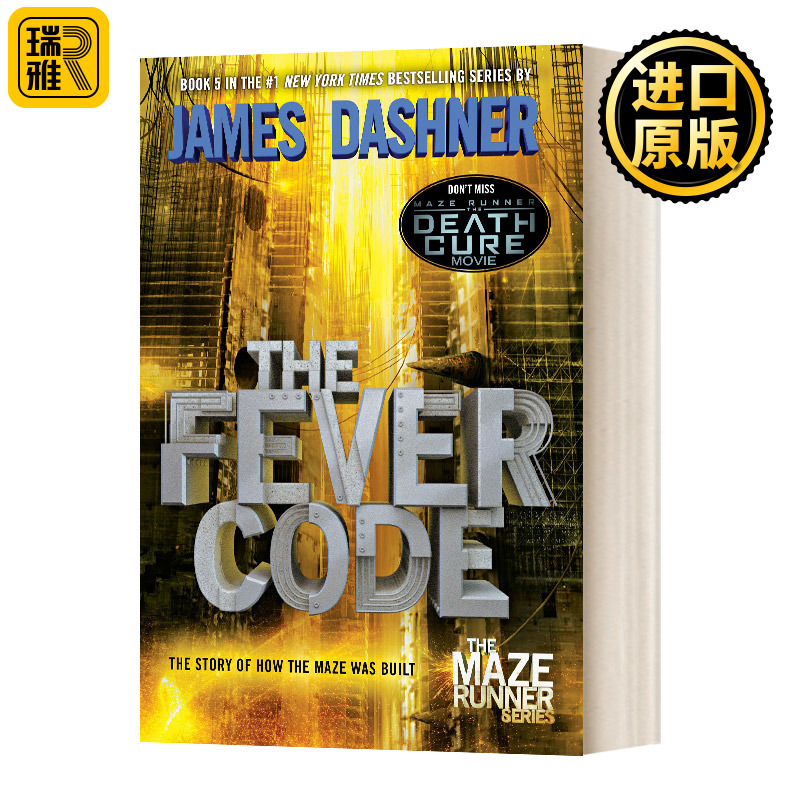 The Fever Code (The Maze Runner 05) 移动迷宫5 发热密码 英文原版