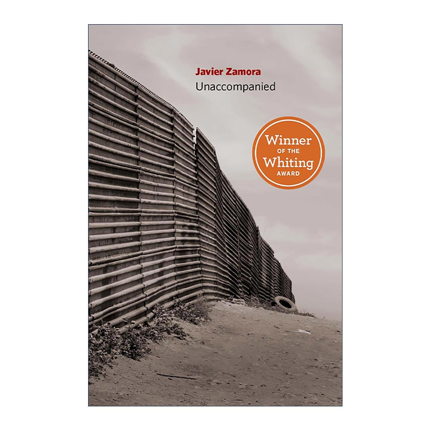 英文原版 Unaccompanied 无人陪伴 诗歌 独自上路作者哈维尔·萨莫拉 英文版 进口英语原版书籍