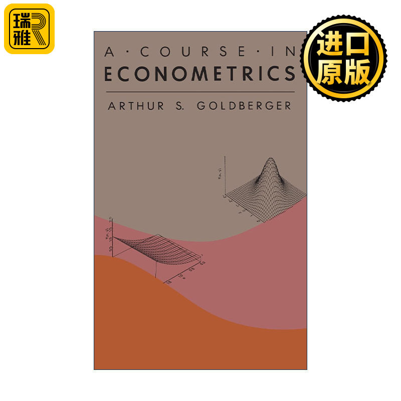 英文原版 A Course in Econometrics 计量经济学课程 精装 阿瑟·戈德伯格 英文版 进口英语原版书籍