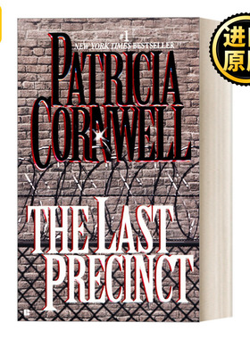 The Last Precinct (Kay Scarpetta 11) 首席女法医系列11：终极辖区 惊悚悬疑探案小说 Patricia Cornwell