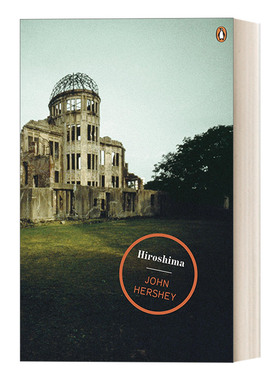 Hiroshima 广岛 约翰·赫西