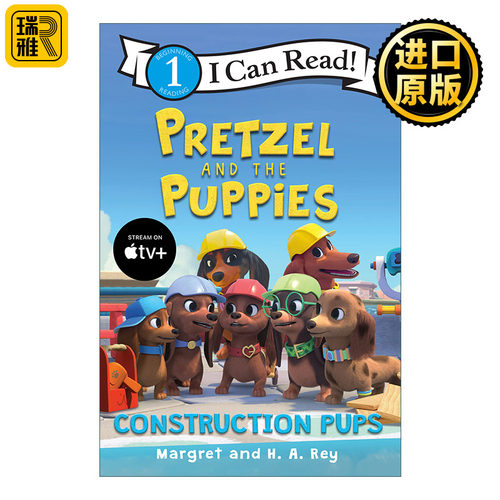 Pretzel and the Puppies: Construction Pups腊肠狗 建筑狗狗们 I Can Read level 1分级阅读