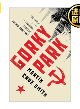 英文原版 Gorky Park 高尔基公园 阿卡迪?伦科系列 汉密特奖得主 英国金匕首奖得主Martin Cruz Smith 英文版 进口英语原版书籍