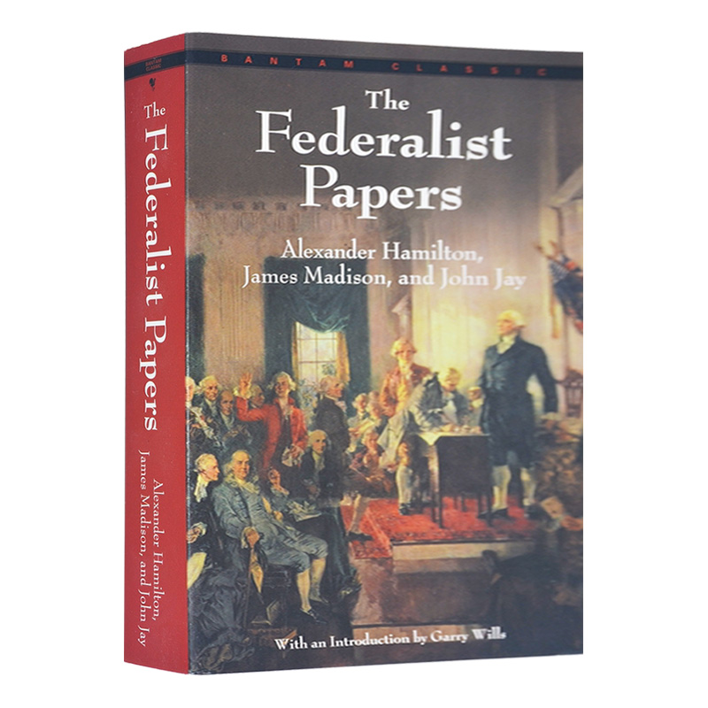 联邦党员文集 英文原版 The Federalist Papers Alexander Hamilton Bantam 经典文学 英文版 Alexander Hamilton 进口英语书籍
