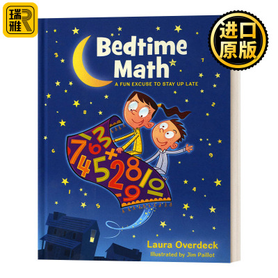 Bedtime Math: A Fun Excuse to Stay Up Late 睡前数学1熬夜的有趣借口 精装绘本