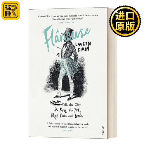 Flaneuse 漫游女子：徜徉在巴黎、纽约、东京、威尼斯和伦敦 劳伦埃尔金 英文原版