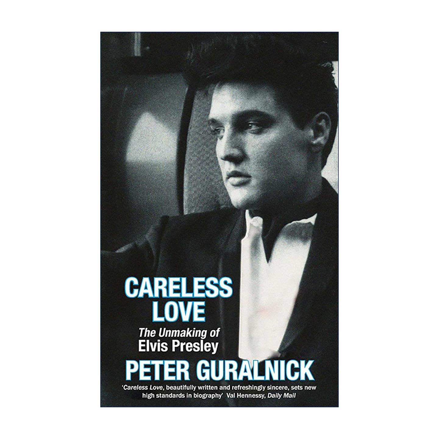 英文原版 Careless Love 漫不经心的爱 摇滚之王猫王最后二十年的真实故事 Elvis Presley 英文版 进口英语原版书籍