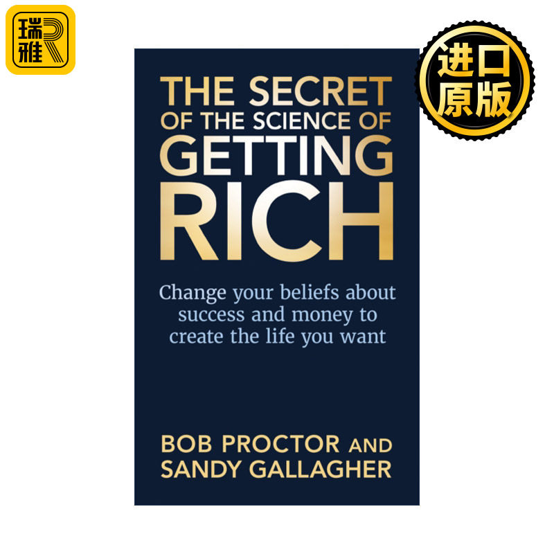 The Secret of The Science of Getting Rich 致富经典的秘诀 改变你对成功和金钱的信念 创造你想要的生活 Bob Proctor
