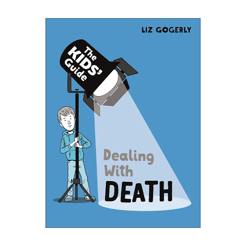英文原版 The Kids' Guide Dealing with Death 儿童成长插图指南系列 死亡教育 儿童科普百科 英文版 进口英语原版书籍