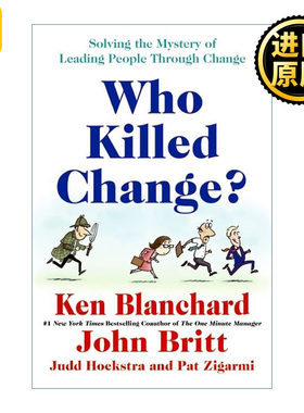 Who Killed Change? 谁谋杀了变革先生? 企业变革 人人有责 精装 Ken Blanchard