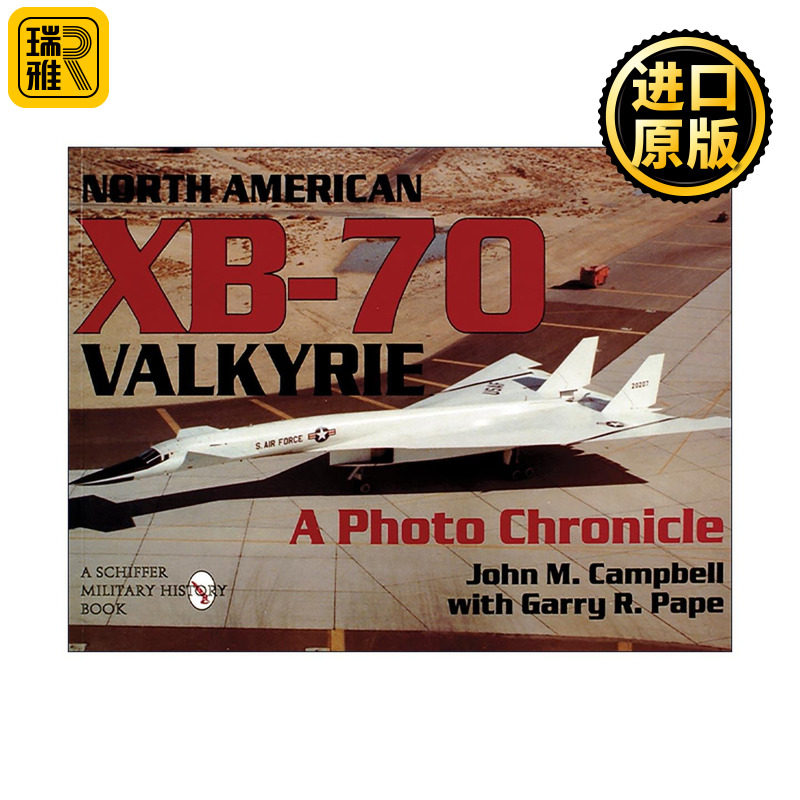 英文原版 North American XB-70 Valkyrie 北美航空XB-70“女武神”轰炸机 摄影相册编年史 英文版 进口英语原版书籍