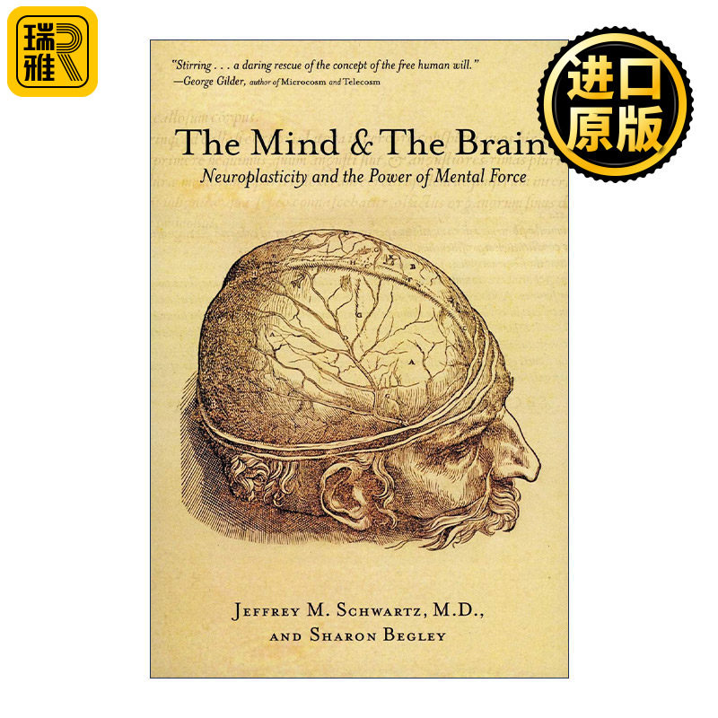 The Mind and the Brain 重塑大脑 神经可塑性和精神的力量 加州大学医学院研究型精神病专家Jeffrey M. Schwartz