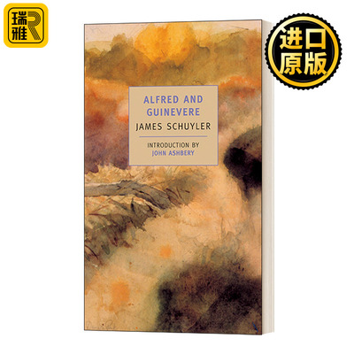 Alfred and Guinevere (New York Review Books Classics) 阿尔弗雷德和格温娜维尔 James Schuyler