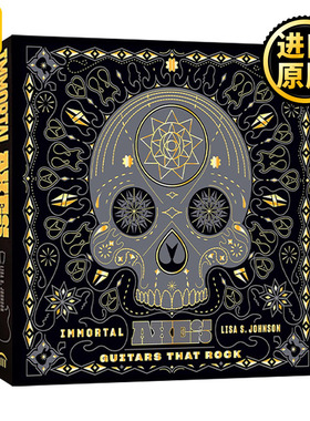 Immortal Axes 不朽的经典 摇滚吉他史 精装