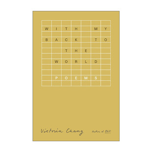 With My Back to the World  背对世界 精装 Victoria Chang诗歌