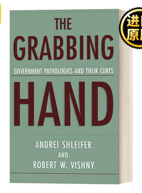 The Grabbing Hand Government Pathologies and Their Cures