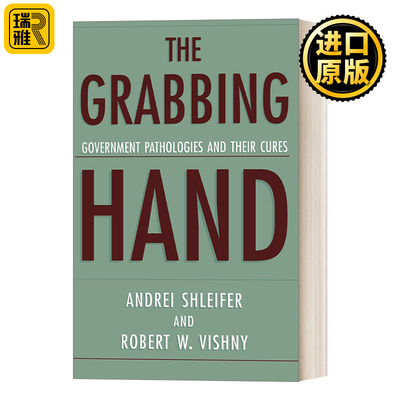 The Grabbing Hand Government Pathologies and Their Cures