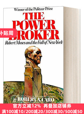 The Power Broker 权力掮客 罗伯特 摩西与纽约的沦陷 英文原版  Robert A. Caro 英文版 Robert A. Caro 进口英语原版书籍