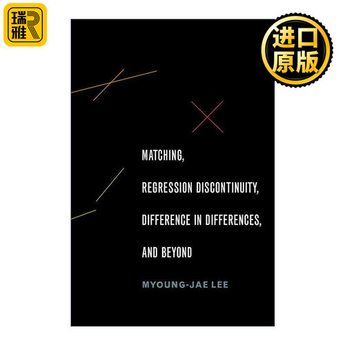 英文原版 Matching Regression Discontinuity Difference in Differences and Beyond 匹配 断点回归 双重差分及更多 应用经济学