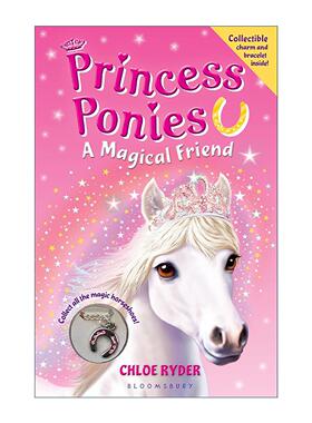 英文原版 Princess Ponies 1 A Magical Friend 公主小马1 儿童奇幻魔法章节书 Chloe Ryder 英文版 进口英语原版书籍