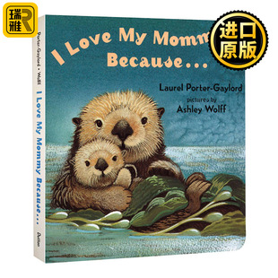 Mommy Because... 英文原版 Love 绘本纸板书 原因 我爱我妈妈