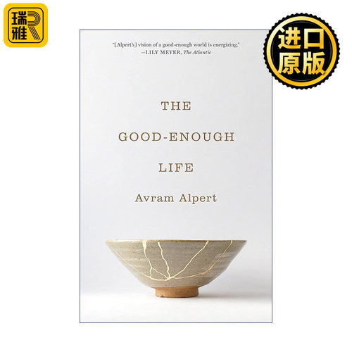 The Good-Enough Life 适度的生活 避免过度 减少竞争 哲学 Avram Alpert