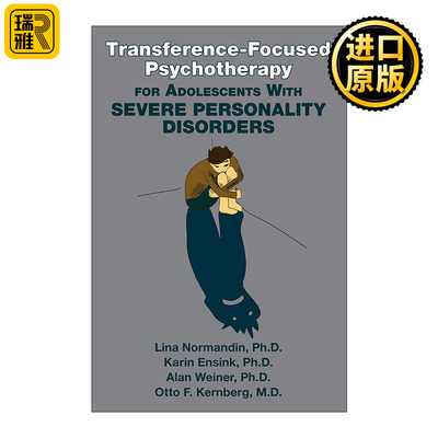 英文原版 Transference-Focused Psychotherapy for Adolescents with Severe Personality Disorders 移情焦点心理治疗 进口书籍