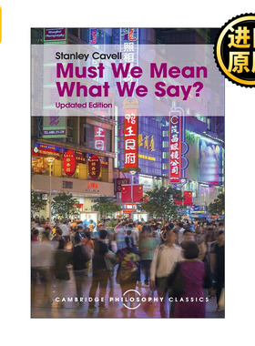 Must We Mean What We Say? 言必所指？Stanley Cavell 论文集