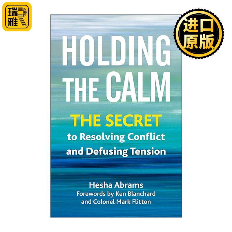 英文原版 Holding the Calm 请冷静 避免冲突和解决争端的秘诀 国际知名调解人赫莎·艾布拉姆斯 英文版 进口英语原版书籍