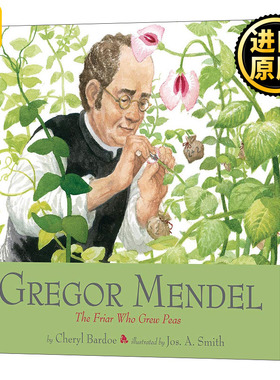 Gregor Mendel The Friar Who Grew Peas 格雷戈尔 孟德尔 种豌豆的修士 人物传记