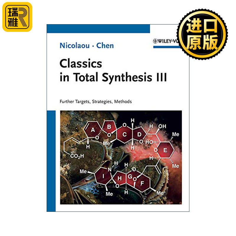 Classics in Total Synthesis III 全合成中的经典卷3 有机合成大师K.C.Nicolaou