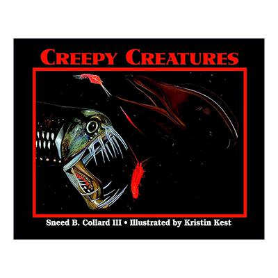英文原版 Creepy Creatures 恐怖生物 儿童科普百科绘本 Sneed B. Collard III 英文版 进口英语原版书籍