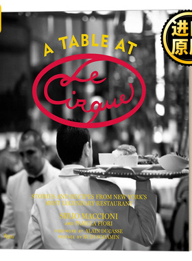 英文原版 A Table at Le Cirque Le Cirque Sirio Maccioni