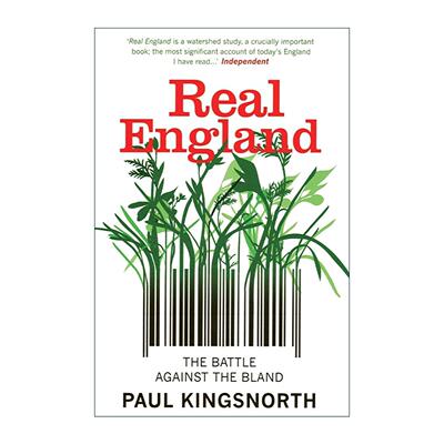 英文原版 Real England 真正的英格兰 对抗乏味的斗争 英格兰旅记Paul Kingsnorth 英文版 进口英语原版书籍