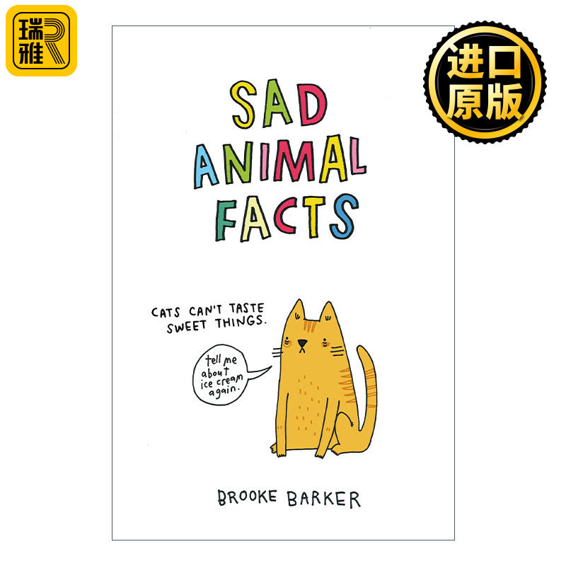 Sad Animal Facts 是我把你弄哭了吗 带你发现心酸又呆萌的动物世界 精装绘本 布鲁克巴克