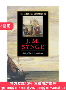 The Cambridge Companion to J. M. Synge 剑桥文学指南 J.M.辛格