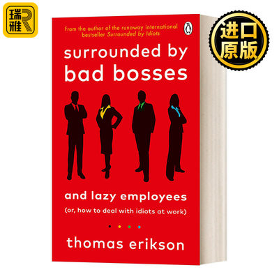 英文原版 Surrounded by Bad Bosses and Lazy Employees 被坏老板和懒员工包围 托马斯·埃里克森的职场建议 英文版 进口英语书籍