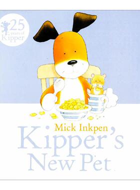 英文原版 Kipper's New Pet小狗奇普的新宠物 儿童启蒙认知绘本 廖彩杏书单 凯特·格林纳威大奖得主 Mick Inkpen进口英语原版书籍