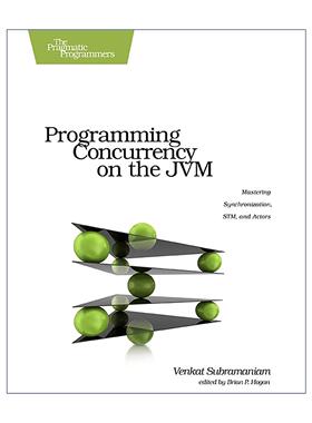 英文原版 Programming Concurrency on the Jvm Java虚拟机并发编程 高效程序员的45个习惯作者Venkat Subramaniam 英文版