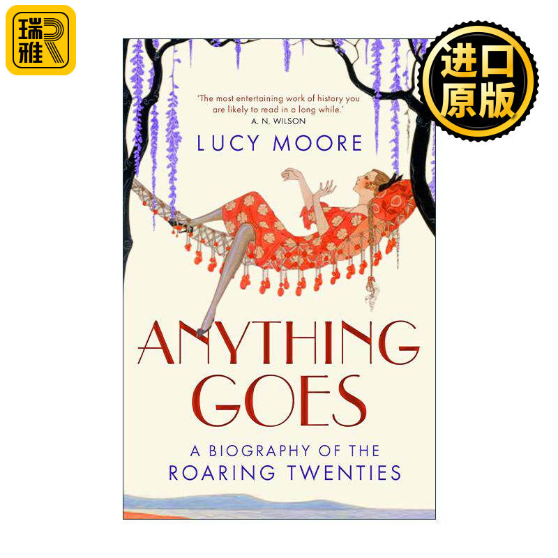 英文原版 Anything Goes 一切皆有可能 咆哮的二十年代传记 英文版 进口英语原版书籍
