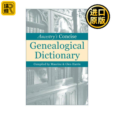 英文原版 Ancestry's Concise Genealogical Dictionary 祖先简明家谱词典 系谱学工具书 英文版 进口英语原版书籍