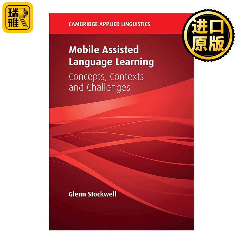 英文原版 Mobile Assisted Language Learning 智能移动设备辅助语言学习 概念 情境与挑战 英文版 进口英语原版书籍