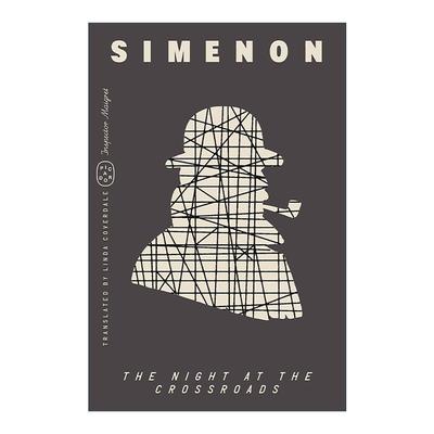 英文原版 The Night at the Crossroads 十字街头之夜 巴黎探长麦格雷系列 乔治·西默农 英文版 进口英语原版书籍